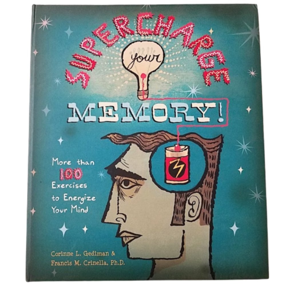 Supercharge Your Memory!: Book Exercises to Energize Your Mind